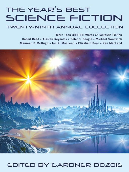 Title details for The Year's Best Science Fiction, Twenty-Ninth Annual Collection by Gardner Dozois - Wait list